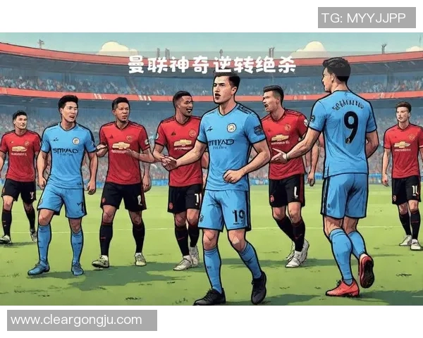 曼联对阵巴萨精彩直播即将开启球迷们不容错过的巅峰对决